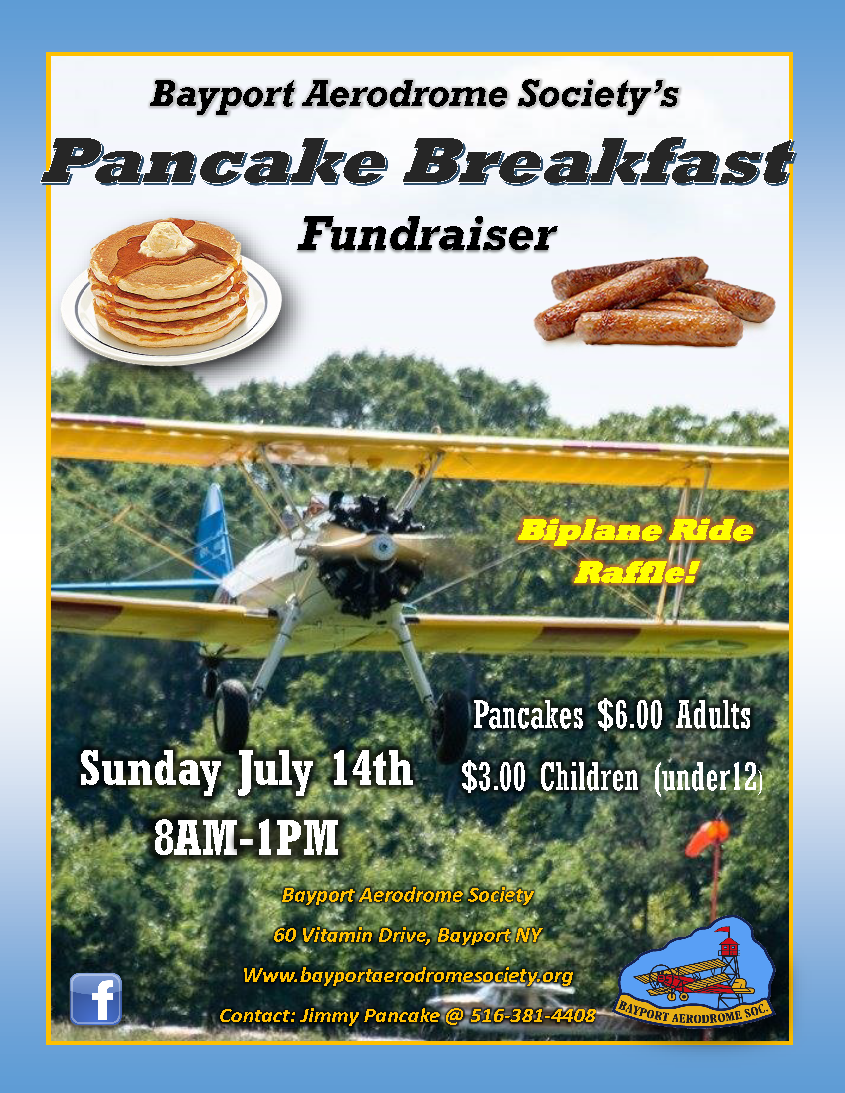 a picture of a propeller plane flying above the tree line, announcing the Pancake breakfast fundraiser. Call 516-381-4408, for more information