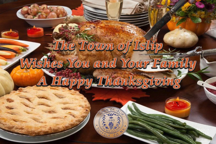 Happy Thanksgiving From The Town of Islip