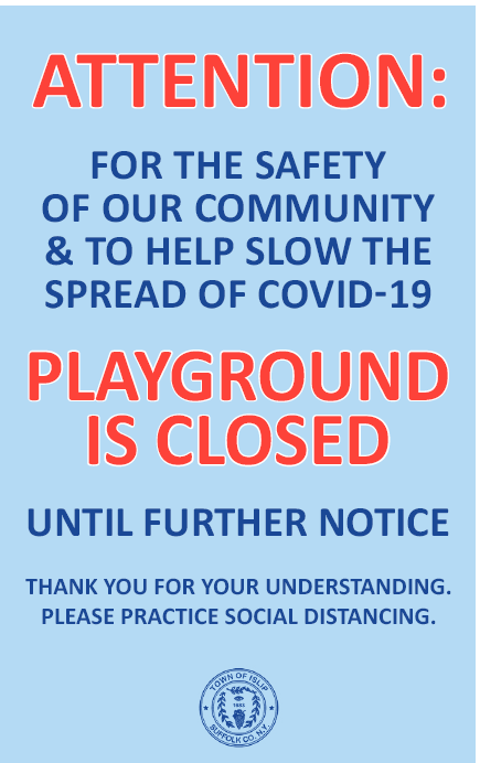Flyer announcing closure of all Town of Islip Playgrounds