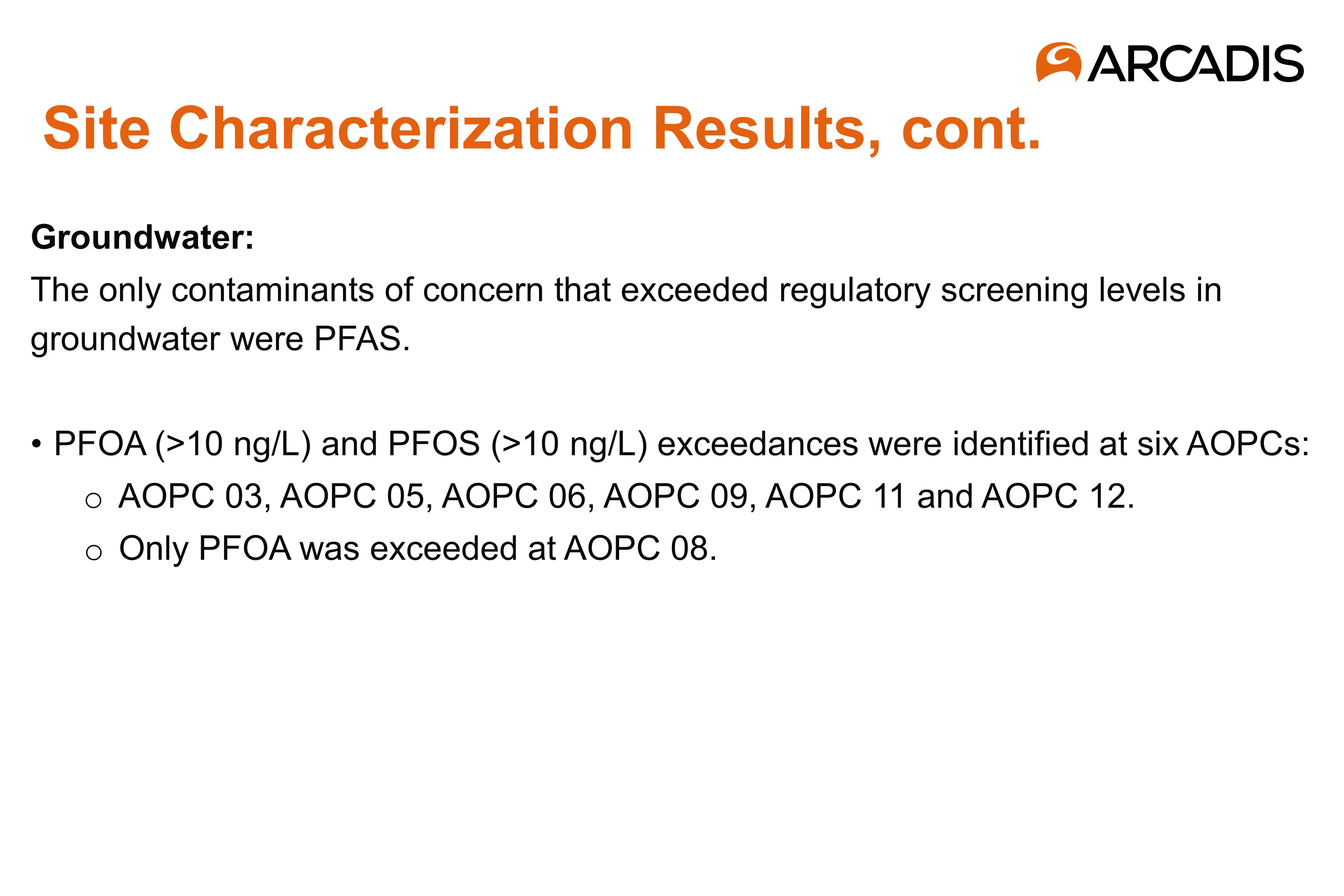 Site Characterizations Results, cont.