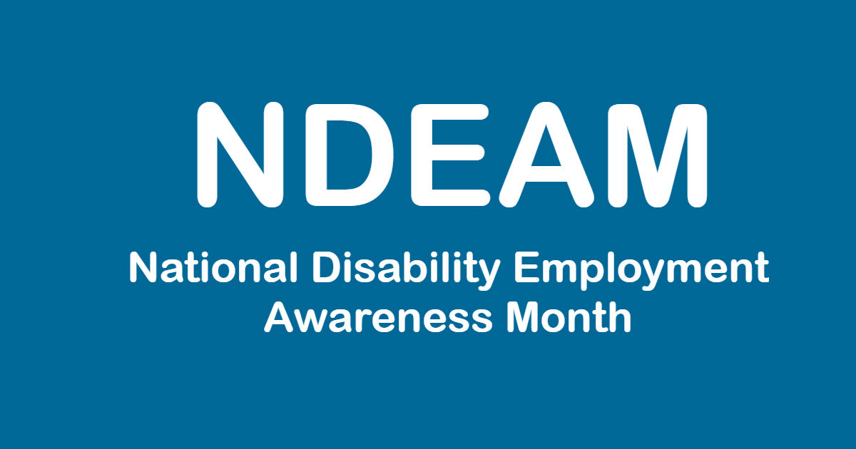 National Disability Employment Awareness Month