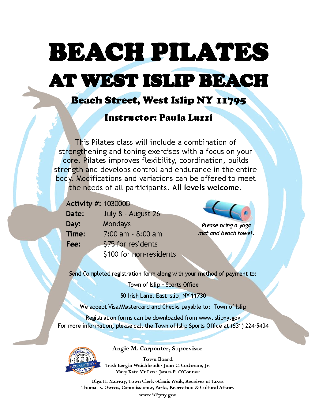 a flyer announcing beach pilates classes,  call (631) 224-5404 for more information.
