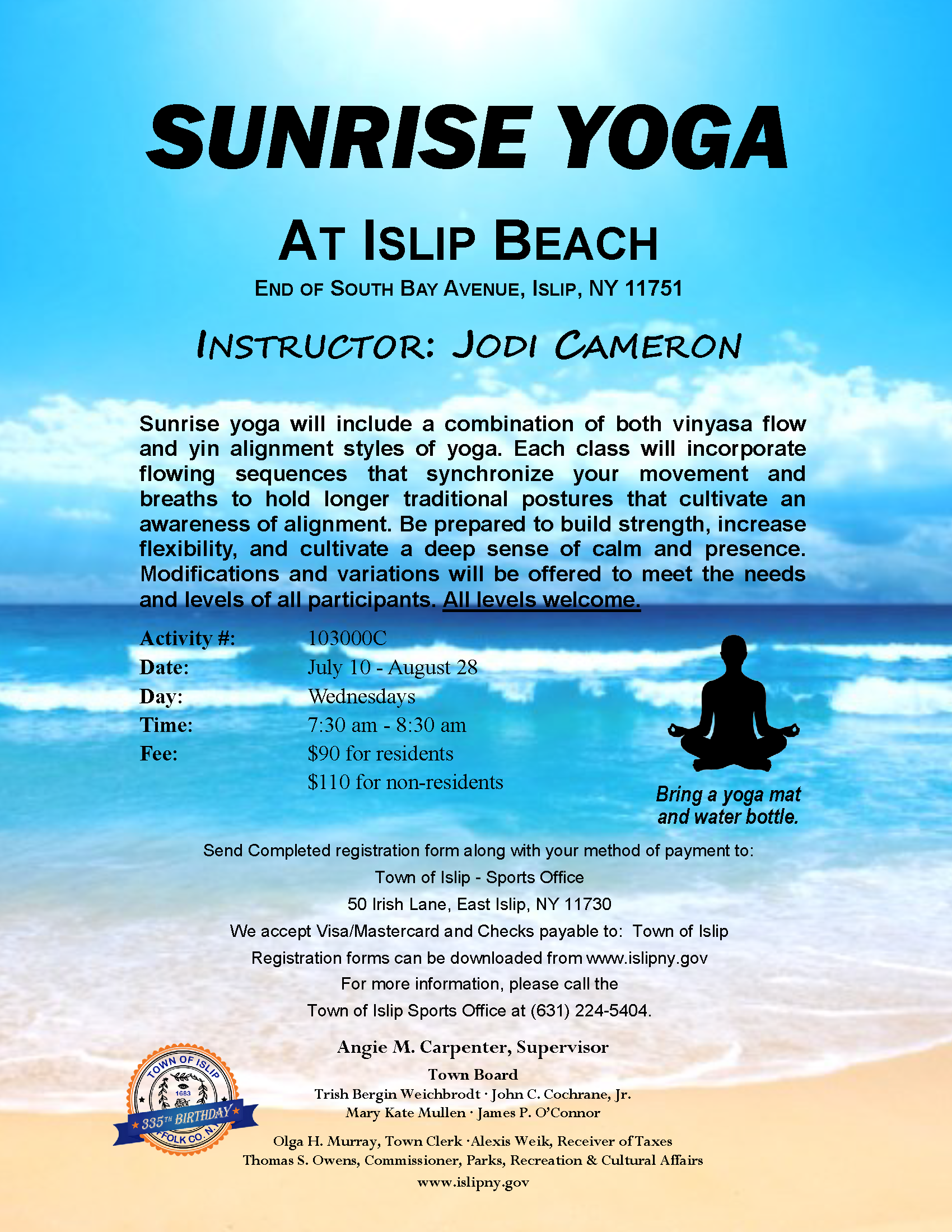 Sunrise Yoga Classes flyer, call (631) 224-5404 for more information.